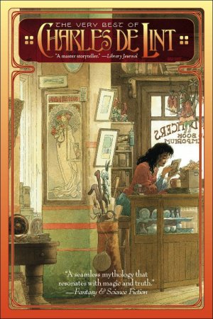 The Very Best of Charles de Lint
