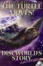 The Turtle Moves!: Discworld's Story So Far