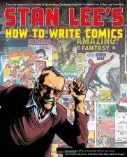 Stan Lee's How to Write Comics