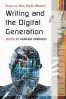 Writing in the Digital Generation